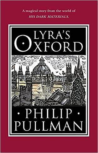 Lyra's Oxford (His Dark Materials)